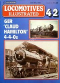 Locomotives Illustrated no. 42 - GER ' Claud Hamilton' 4-4-0s by HARRIS, Michael (ed.) 